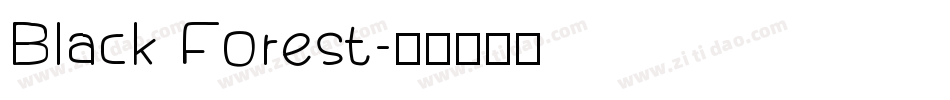 Black Forest字体转换